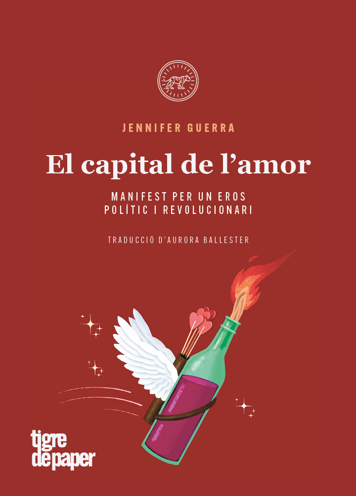 El capital de l'amor - Manifest per un eros polític i revolucionari (Jennifer Guerra) 1 El capital de l'amor - Manifest per un eros polític i revolucionari (Jennifer Guerra)