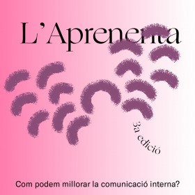 L'Aprenenta: Com millora la comunicació interna?